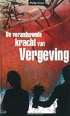 VERANDERENDE KRACHT VAN VERGEVING - NUNN, PH. - 9789079465163