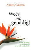 WEES MIJ GENADIG - MURRAY, A. - 9789079465217