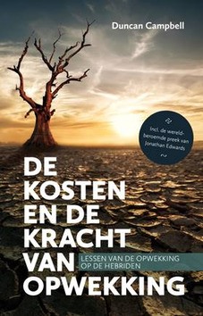 KOSTEN EN DE KRACHT VAN OPWEKKING - CAMPBELL, DUNCAN - 9789079465637