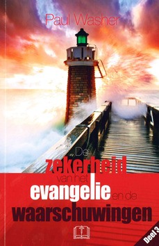 ZEKERHEID VAN HET EVANGELIE - WASHER, PAUL - 9789079465811