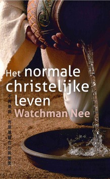 HET NORMALE CHRISTELIJKE LEVEN - NEE, WATCHMAN - 9789079465866