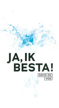 JA, IK BESTA - VOS, DAVID DE - 9789079807352