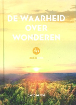 WAARHEID OVER WONDEREN - VOS, DAVID DE - 9789079807376