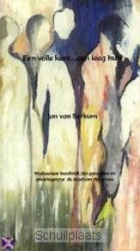 VOLLE KERK EEN LEEG HUIS - BERKUM - 9789080490017