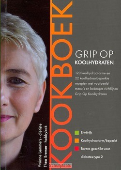 GRIP OP KOOLHYDRATEN  / KOOKBOEK - LEMMERS, Y. - 9789081556316
