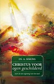 CHRISTUS VOOR OGEN GESCHILDERD - SIMONS, A. - 9789081722896