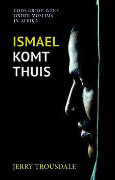 ISMAEL KOMT THUIS - TROUSDALE, JERRY - 9789081775137