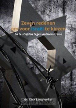 ZEVEN REDENEN OM VOOR ISRAEL TE KIEZEN - LANGHENKEL, DS. DICK - 9789081781336