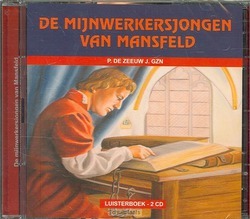 MIJNWERKERSJONGEN VAN MANSFELD LUISTERCD - ZEEUW, P. DE - 9789081953900