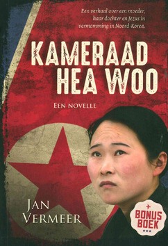 KAMERAAD HEA-WOO - VERMEER, JAN - 9789082114645