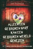 ALLEEN EEN GEBROKEN HART KAN EEN GEBR... - VERMEER, JAN - 9789082114652