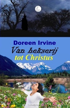 VAN HEKSERIJ TOT CHRISTUS - IRVINE, DOREEN - 9789082255904