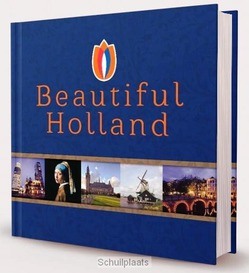 BEAUTIFUL HOLLAND / ENGLISH - 9789082351422