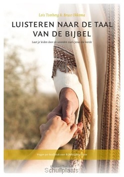LUISTEREN NAAR DE TAAL VAN DE BIJBEL - TVERBERG, LOIS / OKKEMA, BRUCE - 9789082384017