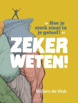 ZEKER WETEN! - VINK, WILLEM DE - 9789082642261
