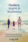 OUDERS ZEGEN JE KINDEREN!