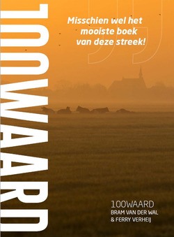 100WAARD - WAL, BRAM VAN DER / VERHEIJ - 9789082774306