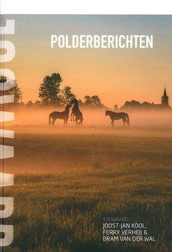 POLDERBERICHTEN - WAL, VERHEIJ - 9789082774320