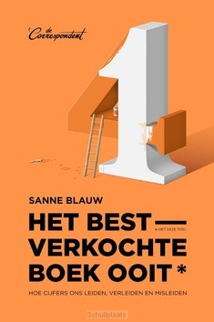 HET BESTVERKOCHTE BOEK OOIT (MET DEZE TI - BLAUW, SANNE - 9789082821642