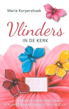 VLINDERS IN DE KERK - KORPERSHOEK, MARIA - 9789082918113
