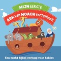 MIJN EERSTE ARK VAN NOACH VERTELBOEKJE - ZACHT BABY KNISPER BOEKJE - 9789083031378