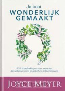 JE BENT WONDERLIJK GEMAAKT - MEYER, JOYCE - 9789083058313