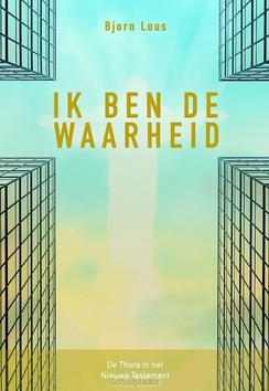 IK BEN DE WAARHEID - LOUS, BJORN - 9789083114842