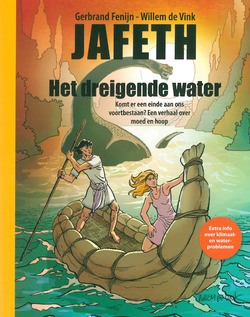 JAFETH HET DREIGENDE WATER - FENIJN, GERBRAND / VINK, WILLEM DE - 9789083117263