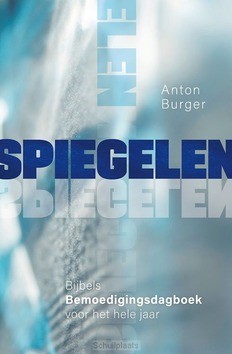 SPIEGELEN - BURGER, ANTON - 9789083117355