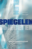 SPIEGELEN - BURGER, ANTON - 9789083117355