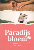 PARADIJSBLOEM - WOUT, HENRIETTE VAN 'T - 9789083224022