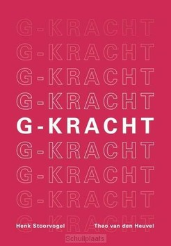 G-KRACHT - STOORVOGEL, HENK - 9789083224084