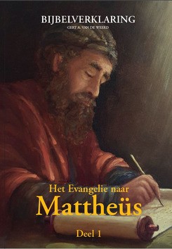 BIJBELVERKLARING MATTHEUS 1 - WEERD, GERT VAN DE - 9789083271620
