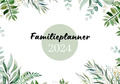 FAMILIEPLANNER 2024