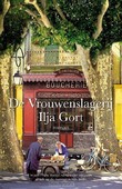 DE VROUWENSLAGERIJ - GORT, ILJA - 9789083343204