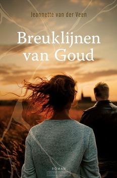 BREUKLIJNEN VAN GOUD - VEEN, JEANNETTE VAN DER - 9789083351780