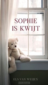 SOPHIE IS KWIJT - WEIJEN, ELS VAN - 9789083439440