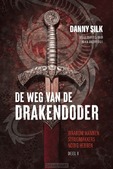 WEG VAN DE DRAKENDODER 1 - SILK, DANNY - 9789083443041