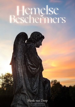 HEMELSE BESCHERMERS - DORP, HENK VAN - 9789083468488