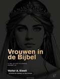 VROUWEN IN DE BIJBEL - ELWELL, WALTER A. - 9789083488516