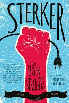 STERKER - FIGHT THE NEW DRUG - 9789083488561