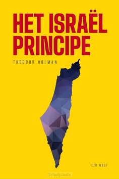 HET ISRAËL PRINCIPE - HOLMAN, THEODOR - 9789083490366