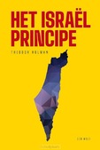 HET ISRAËL PRINCIPE - HOLMAN, THEODOR - 9789083490366