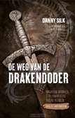 WEG VAN DE DRAKENDODER 2 - SILK, DANNY - 9789083608518