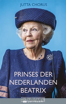 PRINSES DER NEDERLANDEN BEATRIX - CHORUS, JUTTA - 9789085165132