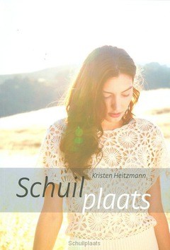 SCHUILPLAATS - HEITZMANN, KRISTEN - 9789085202493