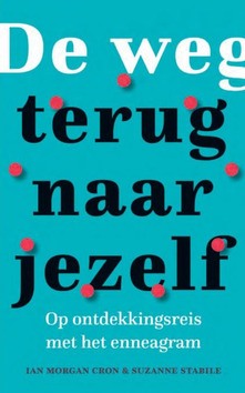 DE WEG TERUG NAAR JEZELF - MORGAN CRON, IAN; STABILE, SUZANNE - 9789085203254