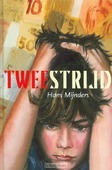 TWEESTRIJD - MIJNDERS - 9789085430223