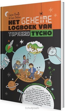 GEHEIME LOGBOEK VAN TOPNERD TYCHO - ORANJE, CORIEN / DEKKER, CEES - 9789085432852