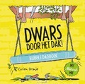 DWARS DOOR HET DAK! - ORANJE, CORIEN - 9789085433323